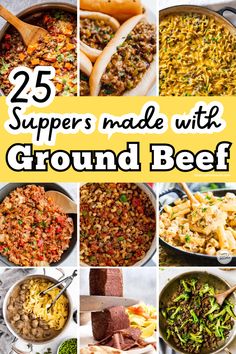 25 super made with ground beef recipes that are delicious and easy to make for dinner