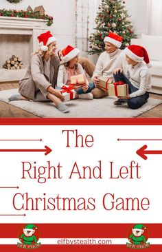 The right and left Christmas game - Christmas gift exchange game by Elf By Stealth.