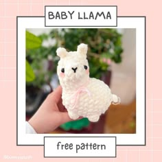 a hand holding a small stuffed animal with the caption baby llama free pattern