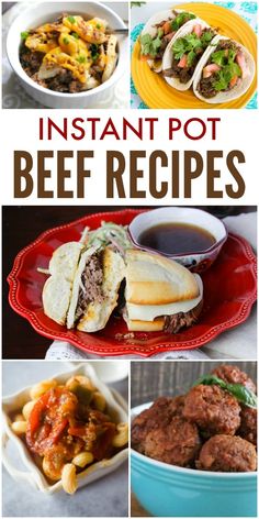 the instant pot beef recipe is shown in four different pictures, including meats and vegetables