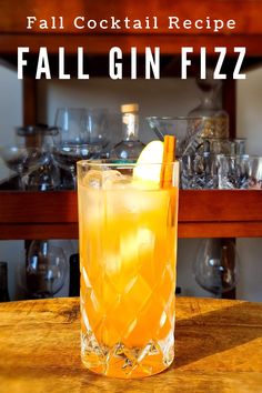 the fall gin fizz cocktail is ready to be served