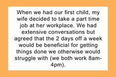 a piece of paper that says, when we had our first child, my wife decided to take a part time job at her workplace