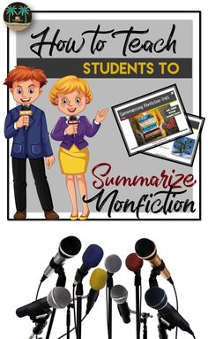 two microphones with the words how to teach students to summarize an article