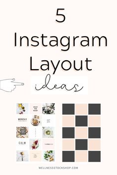 five instagram layouts with the words 5 instagramm layout ideas