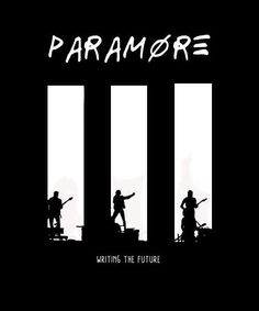 the band paramoree is silhouetted against a black background with white letters that read,'waiting the future '