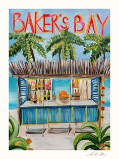 a painting of a bar with palm trees and the words baker's bay on it