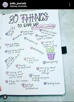 an open notebook with writing on it that says 20 things to give up in the middle