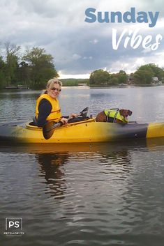 a woman in a yellow kayak with her dog on the front and words sunday vibes