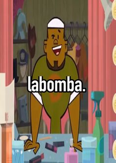 a cartoon character with the words labomba in front of him