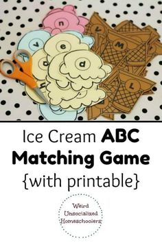 an ice cream abc matching game with printables