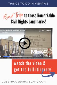 an ad with the words road trip to these remarkable civil rights landmarks watch the video & get the full itinerary