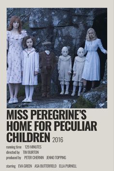 an advertisement for the miss peregine's home for peculiar children, 2016