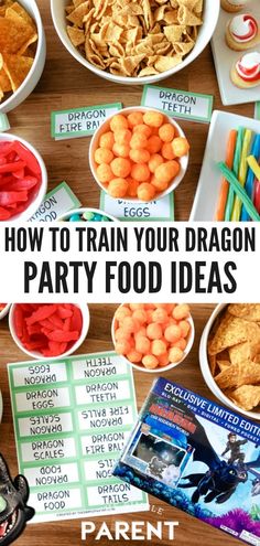 a table filled with different types of food and snacks on top of it, text reads how to train your dragon party food ideas