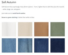 Blues For Soft Autumn, Soft Autumn Navy Blue, Denim For Soft Autumn, Soft Autumn Swatches, Jeans For Soft Autumn, Soft Autumn Mens Outfits, Soft Autumn Soft Summer, Soft Autumn Summer Capsule, Soft Summer Denim