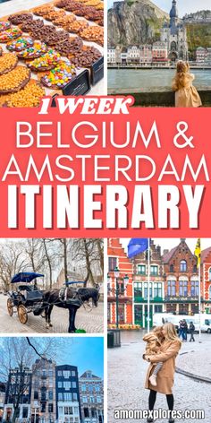 the collage shows different things to see in belgium and amsterdam with text overlaying it