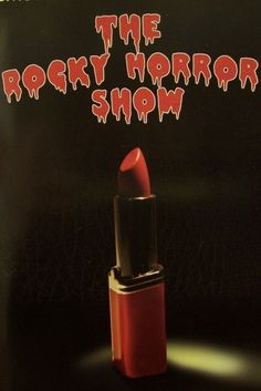 the rocky horror show poster with a red lipstick