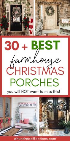 christmas porch decorations with text overlay that reads 30 best farmhouse christmas porches you will not want to miss this