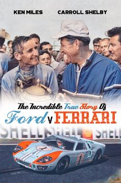 the incredible true story of ford ferrari