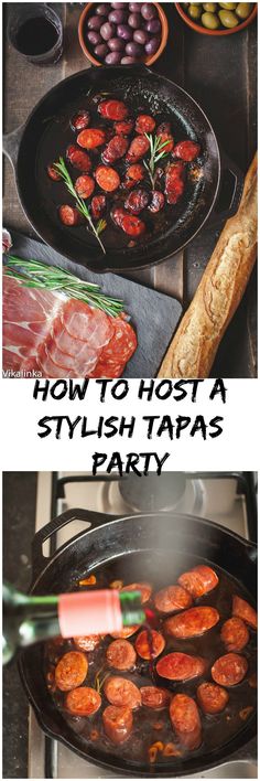 how to host a stylish tapas party with sausages and olives