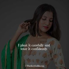 a woman wearing a green and white outfit with the quote i pleat it carefully and wear it confidently