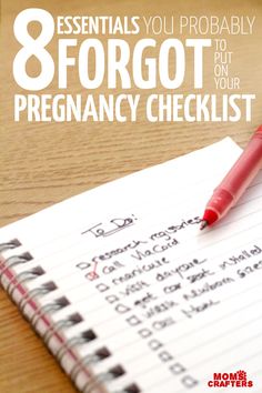 a notepad with a pen on it and the words 8 essentials you probably forgot to put on your pregnancy checklist