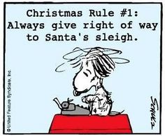 a charlie brown christmas card with the caption'christmas rules 1 always give right of way to santa's sleigh