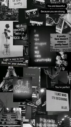 black and white collage with various signs in the middle, including words that say i love you are beautiful because you are strong