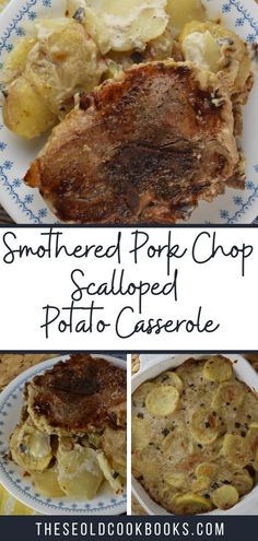 some potatoes and meat on a plate with the words smoked pop chop scalloped potato casserole