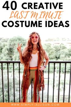 a woman with long hair and fringes posing for the camera, text reads 40 creative last minute costume ideas