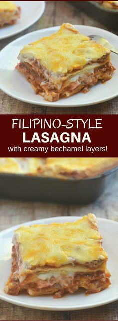 three plates with lasagna on them and the title above it reads, philippines - style lasagna with creamy bechamel layers