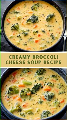 creamy broccoli cheese soup recipe in a skillet with two pictures side by side