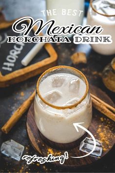 the best mexican horchhata drink recipe is in this postcard style photo