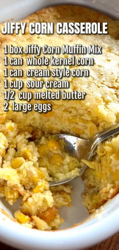 a close up of a bowl of food with a spoon in it and instructions on how to make corn casserole