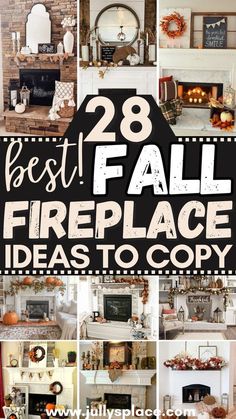 the best fall fireplace ideas to copy in this postcard style photo collage is from july - august