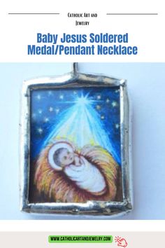 the baby jesus soldered medal is shown