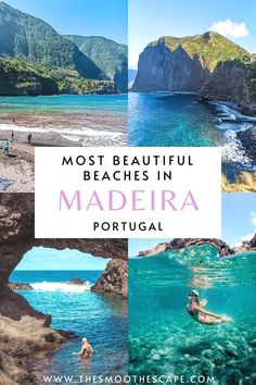 the most beautiful beaches in madeira portugal with text overlaying it and people swimming