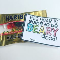 two candy bar wrappers with the words, this year is going to be beary good