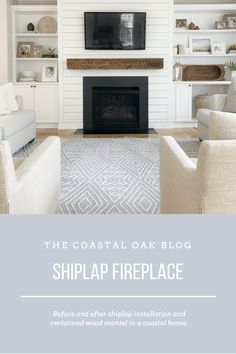 the coastal oak blog shiplap fireplace