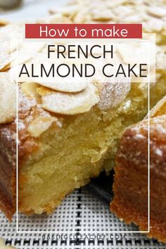 how to make french almond cake on a plate with text overlay that reads, how to make french almond cake