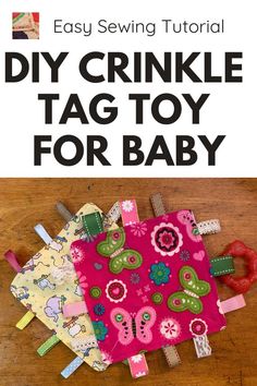 the instructions to make a crinkle tag toy for baby