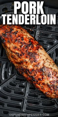 pork tenderloin on the grill with text overlay