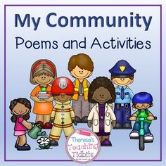 a group of children standing next to each other with the words, my community poem and activities