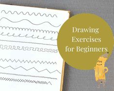 a drawing book with the words drawing exercises for beginners on it and an image of a