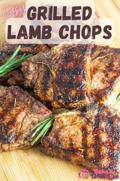 grilled lamb chops on a cutting board with text overlay saying easy grilled lamb chops