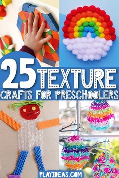 the cover of 25 texture crafts for preschoolers