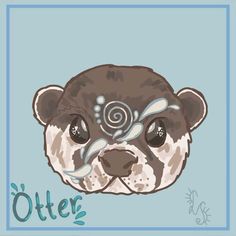 an otter with the word otter on it's forehead and eyes painted in blue