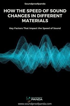 an audio book with sound waves in the background and text that reads how the speed of sound changes in different materials