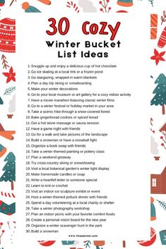 the 30 cozy winter bucket list is shown in red, white and blue with snowflakes