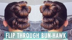 Flip Through Bun-hawk | Hair Tutorial | The Bobby Pin-less Bun! Bun Hawk, Topsy Tail, Bobby Pin, Girl Hair, So Adorable, Video Tutorials, Buns