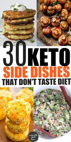 the cover of 30 keto side dishes that don't taste diets,